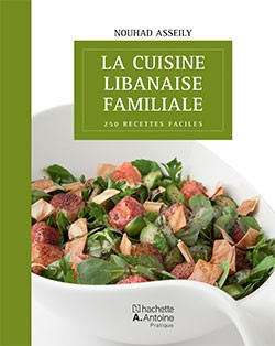 La cuisine libanaise familiale